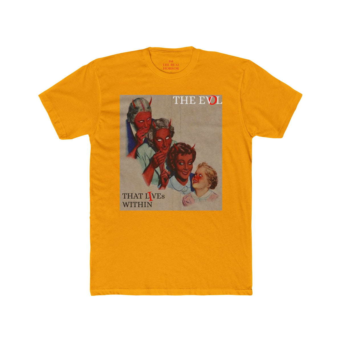 Evil Runs in the Family Tee in Gold by The Real Horror.