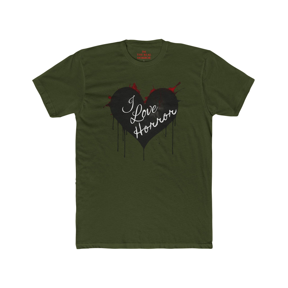 I Love Horror Tee in Military Green by The Real Horror.